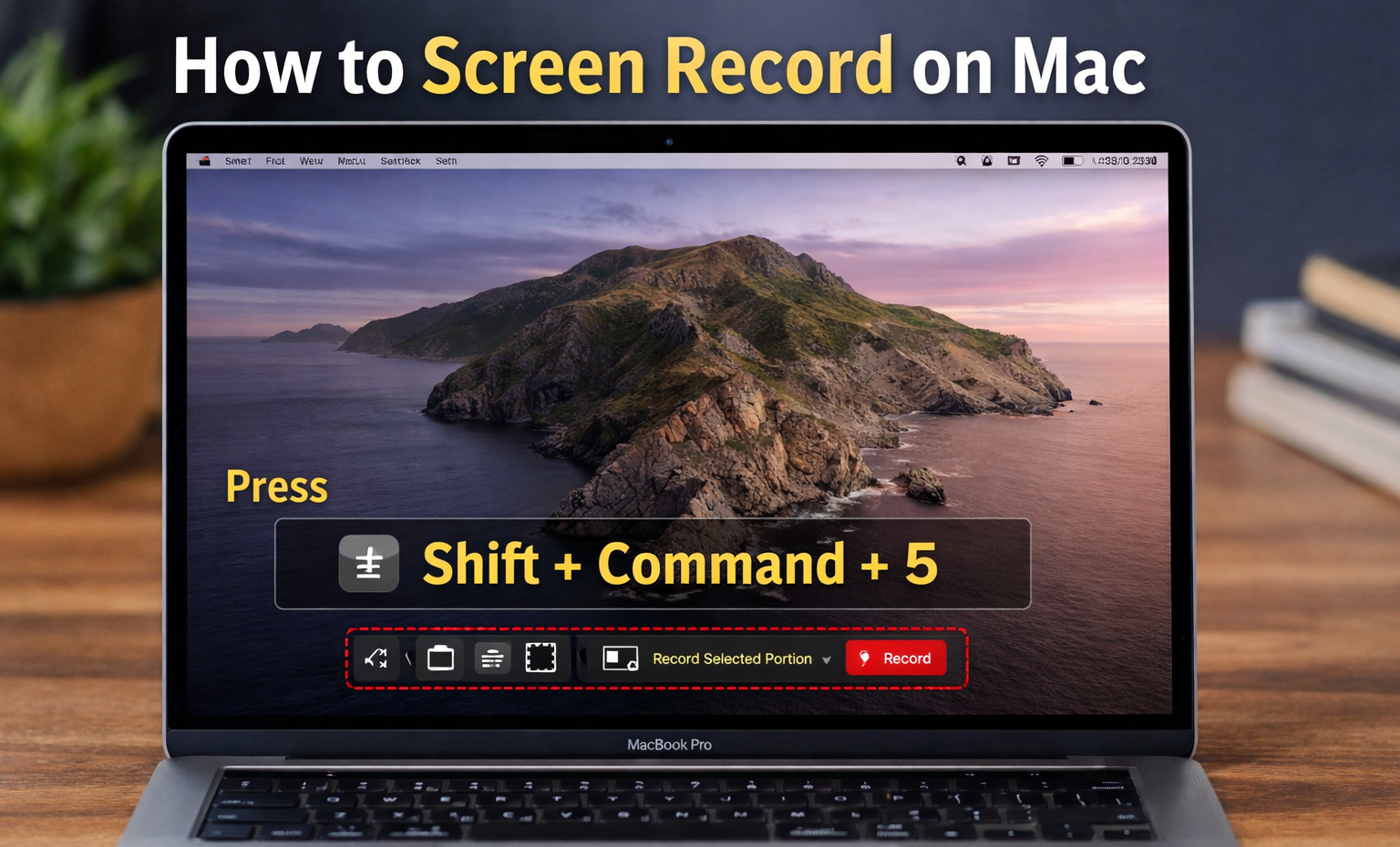 How to Screen Record on Mac (Step-by-Step Guide for Beginners)